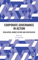 Routledge Studies in Corporate Governance- Corporate Governance in Action