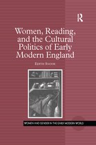 Women and Gender in the Early Modern World- Women, Reading, and the Cultural Politics of Early Modern England