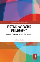Routledge Research in Aesthetics- Fictive Narrative Philosophy