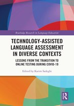Routledge Research in Language Education- Technology-Assisted Language Assessment in Diverse Contexts
