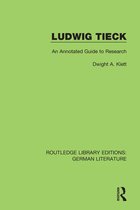 Routledge Library Editions: German Literature- Ludwig Tieck
