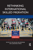 Regions and Cities- Rethinking International Skilled Migration