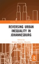Routledge Contemporary South Africa- Reversing Urban Inequality in Johannesburg