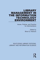 Routledge Library Editions: Library and Information Science- Library Management in the Information Technology Environment