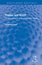 Routledge Revivals- Theater and World