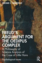 Psychological Issues- Freud's Argument for the Oedipus Complex