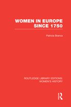 Routledge Library Editions: Women's History- Women in Europe since 1750
