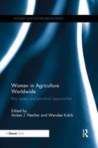 Women and Sustainable Business- Women in Agriculture Worldwide