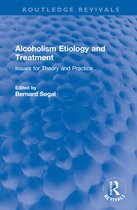 Routledge Revivals- Alcoholism Etiology and Treatment