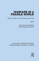 Routledge Library Editions: International Security Studies- Warfare in a Fragile World