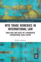 Routledge Research in International Economic Law- WTO Trade Remedies in International Law