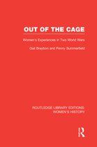 Routledge Library Editions: Women's History- Out of the Cage