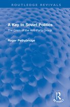 Routledge Revivals-A Key to Soviet Politics