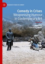 Palgrave Studies in Comedy - Comedy in Crises
