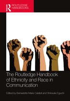 Routledge Handbooks in Communication Studies-The Routledge Handbook of Ethnicity and Race in Communication