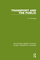 Routledge Library Edtions: Global Transport Planning- Transport and the Public