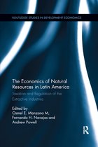 Routledge Studies in Development Economics-The Economics of Natural Resources in Latin America