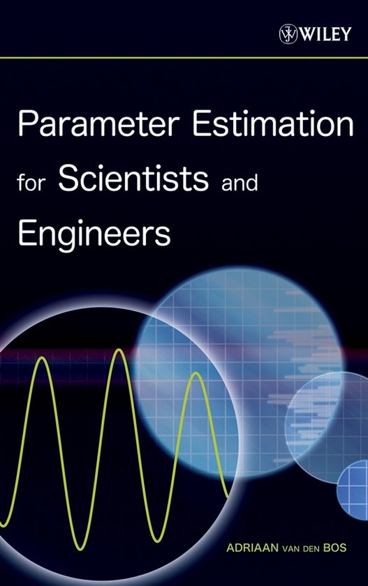 Parameter Estimation for Scientists and Engineers - cover