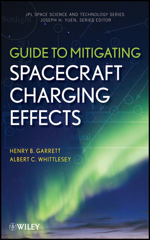 Guide to Mitigating Spacecraft Charging Effects - cover
