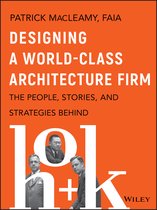 Designing a World–Class Architecture Firm