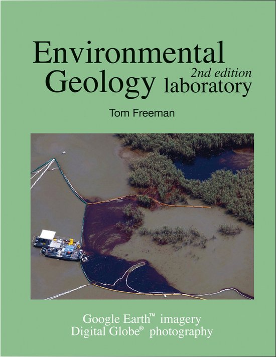 Environmental Geology Laboratory Manual 9780470136324 T Freeman
