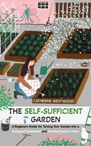The Self-Sufficient Garden