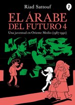 El árabe del futuro 4 - El árabe del futuro 4 - El árabe del futuro 4