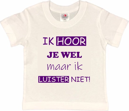 T-shirt Kinderen "Ik hoor je wel maar ik luister niet" | korte mouw | Wit/paars | maat 134/140