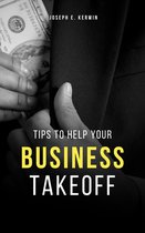 TIPS TO HELP YOUR BUSINESS TAKEOFF