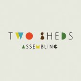 Two Sheds - Assembling (LP)