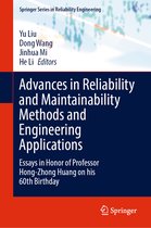 Springer Series in Reliability Engineering- Advances in Reliability and Maintainability Methods and Engineering Applications