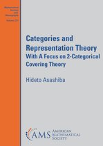 Mathematical Surveys and Monographs- Categories and Representation Theory