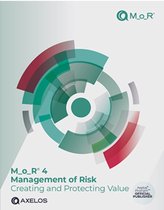 M_o_R® 4: Management of Risk: Creating and Protecting Value