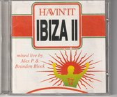 Havin' It in Ibiza, Vol. 2