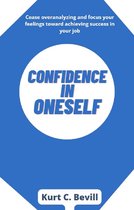 CONFIDENCE IN ONESELF