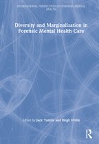 International Perspectives on Forensic Mental Health- Diversity and Marginalisation in Forensic Mental Health Care