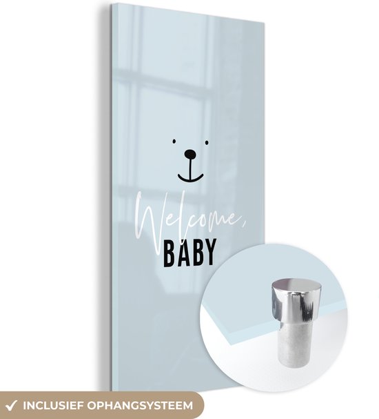 MuchoWow® Glasschilderij 60x120 cm - Schilderij acrylglas - Welcome baby - Quotes - Spreuken - Baby - Kids - Kinderen - Jongetje - Foto op glas - Schilderijen