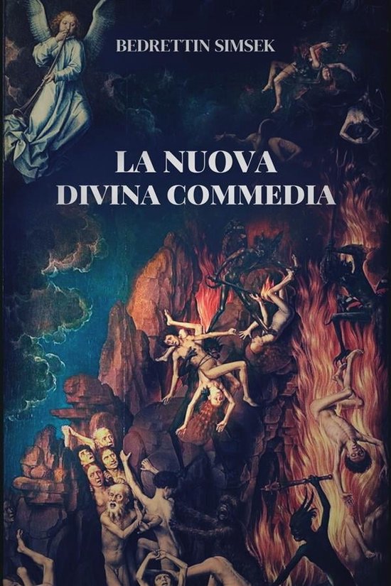 La Nuova Divina Commedia (ebook), Bedrettin Şimşek 9786057362155