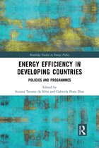 Routledge Studies in Energy Policy- Energy Efficiency in Developing Countries