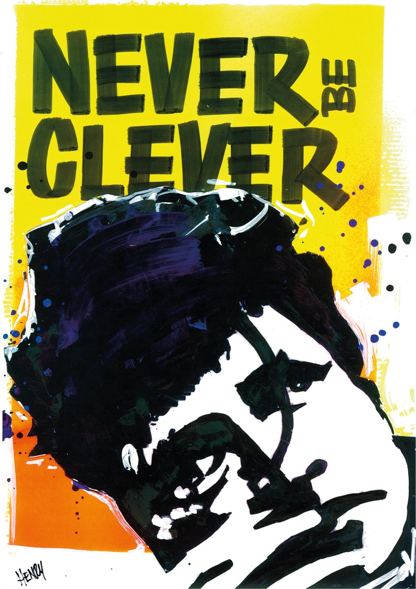 HERMAN BROOD * NEVER BE CLEVER * - uniek sign painted kunstwerk geprint op wit dibond incl. baklijst 40 x 60 cm