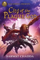 City of the Plague God Rick Riordan Presents