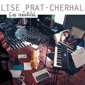 Lise Prat-Cherhal - Les Réalités (CD)
