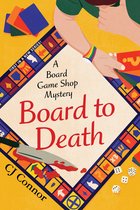 A Board Game Shop Mystery 1 - Board to Death