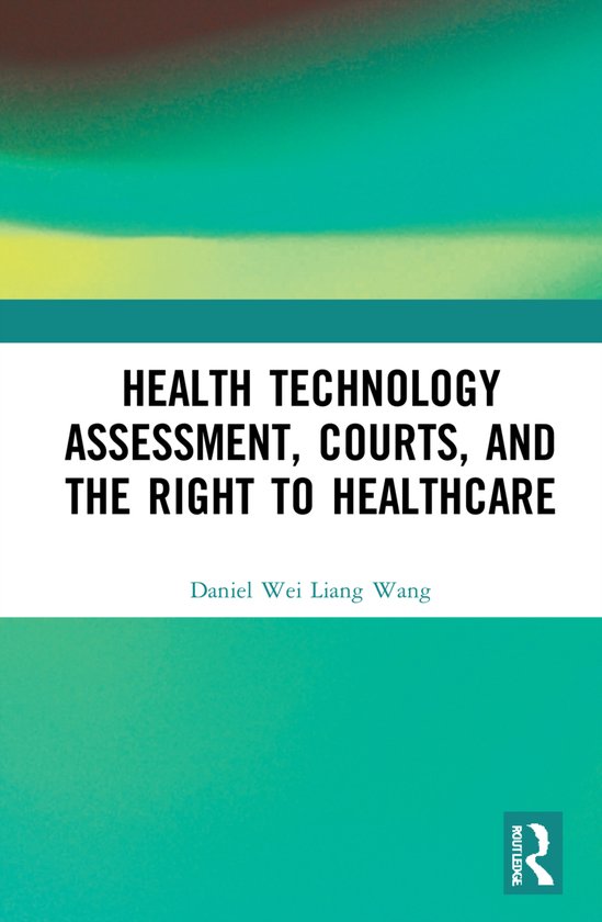 Health Technology Assessment, Courts and the Right to Health ... - cover