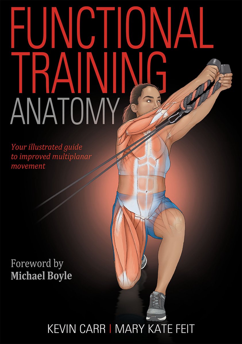 Functional Training Anatomy - Kevin Carr