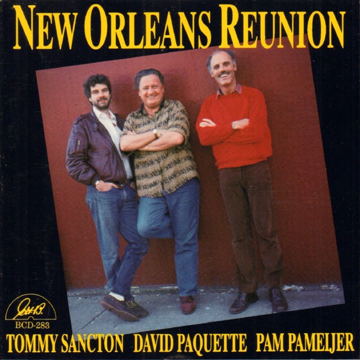 Tommy Sancton, David Paquette, Pam Pameijer - New Orleans Reunion (CD)