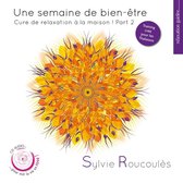 Sylvie Roucoulès - Cure De Relaxation À La Maison Part 2 (CD)