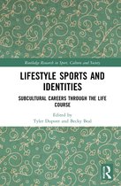 Routledge Research in Sport, Culture and Society- Lifestyle Sports and Identities