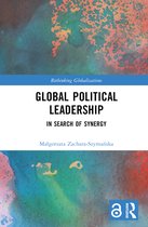 Rethinking Globalizations- Global Political Leadership