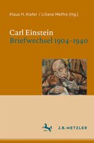 Carl Einstein Briefwechsel 1904 1940
